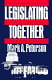Legislating together : the White House and Capitol Hill from Eisenhower to Reagan /