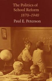 The politics of school reform, 1870-1940 /