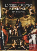 Looking at painting in Florence, 13th-16th centuries : a learner's handbook /