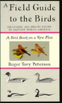 A field guide to the birds: giving field marks of all species found in eastern North America;