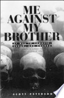 Me against my brother : at war in Somalia, Sudan, and Rwanda : a journalist reports from the battlefields of Africa /