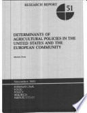 Determinants of agricultural policies in the United States and the European Community /