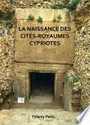 La naissance des cités-royaumes cypriotes /