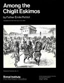 Among the Chiglit Eskimos /