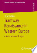 Tramway Renaissance in Western Europe  : A Socio-technical Analysis /