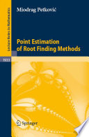 Point estimation of root finding methods /