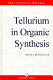 Tellurium in organic synthesis /