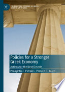 Policies for a Stronger Greek Economy : Actions for the Next Decade /