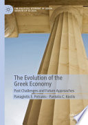 The Evolution of the Greek Economy : Past Challenges and Future Approaches /