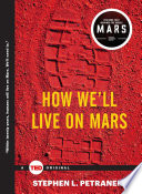 How we'll live on Mars /
