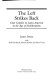 The left strikes back : class conflict in Latin America in the age of neoliberalism /