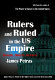 Rulers and ruled in the US empire : bankers, Zionists, militants /