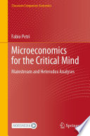 Microeconomics for the Critical Mind : Mainstream and Heterodox Analyses /