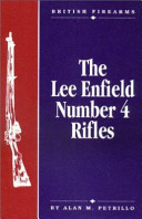 The Lee Enfield number 4 rifles /