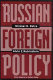 Russian foreign policy : from empire to nation-state /