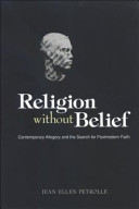 Religion without belief : contemporary allegory and the search for postmodern faith /