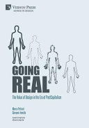 Going real : the value of design in the era of postcapitalism /