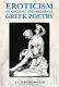 Eroticism in ancient and medieval Greek poetry /