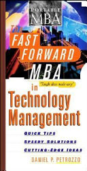 The fast forward MBA in technology management /