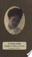 At home inside : a daughter's tribute to Ann Petry /