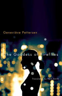 The goddess of fireflies : a novel /