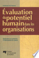 Évaluation du potentiel humain dans les organisations : elaboration et validation d'instruments de mesure /
