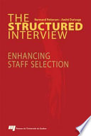 The structured interview : enhancing staff selection /