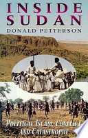 Inside Sudan : political Islam, conflict, and catastrophe /