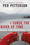 I curse the river of time /