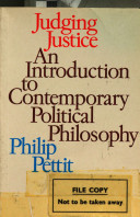 Judging justice : an introduction to contemporary political philosophy /