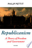 Republicanism : a theory of freedom and government /
