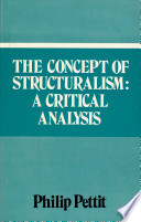 The concept of structuralism : a critical analysis /