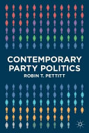 Contemporary party politics /