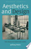 Aesthetics and design : the value of everyday living /