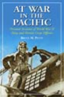 At war in the Pacific : personal accounts of World War II Navy and Marine Corps officers /
