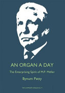 An organ a day : the enterprising spirit of M.P. Möller /