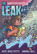 The leak : for the love of truth /