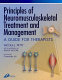 Principles of neuromusculoskeletal treatment and management : a guide for therapists /