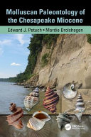 Molluscan paleontology of the Chesapeake Miocene /