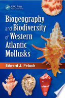 Biogeography and biodiversity of western Atlantic mollusks /