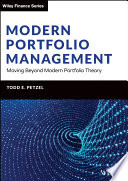 Modern portfolio management : moving beyond modern portfolio theory /