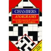 Chambers anagrams for crosswords, Scrabble, and all other word games : from Chambers 20th century dictionary /