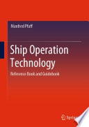Ship Operation Technology : Reference Book and Guidebook /