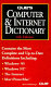 Que's computer & Internet dictionary /