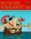 Netscape Navigator 3.0 : surfing the Web and exploring the Internet : Macintosh version /