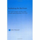 Rethinking the red scare : the Lusk Committee and New York's crusade against radicalism, 1919-1923 /