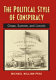 The political style of conspiracy : Chase, Sumner, and Lincoln /