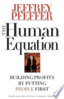 The human equation : building profits by putting people first /