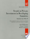 Trends in private investment in developing countries : statistics for 1970-97 /