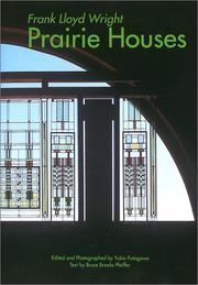 Frank Lloyd Wright : prairie houses /